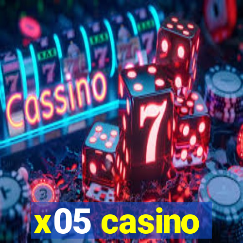 x05 casino